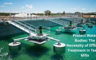 Protect Water Bodies: The Necessity of Effluent Treatment in Textile Mills