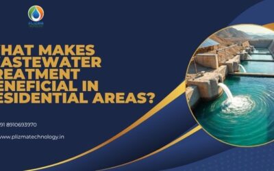 What Makes Wastewater Treatment Beneficial in Residential Areas?