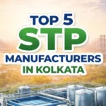 top-5-stp-plant-manufacturers-in-kolkata-west-bengal