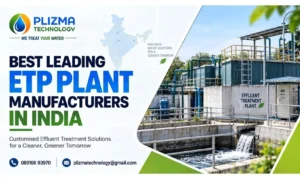 Best Leading Effluent Treatment Plant Manufacturers In India 2 1