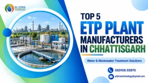 Top 5 ETP Plant Manufacturers In Chhattisgarh